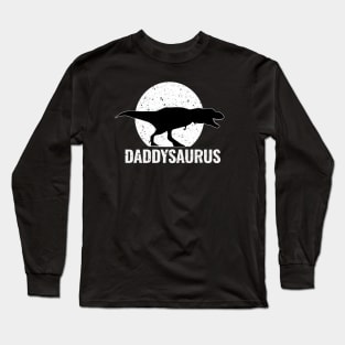 Daddysaurus Long Sleeve T-Shirt